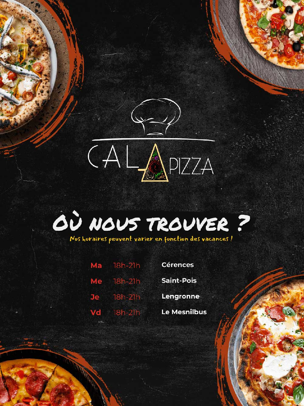 Cala Pizza - Lieux et horaires