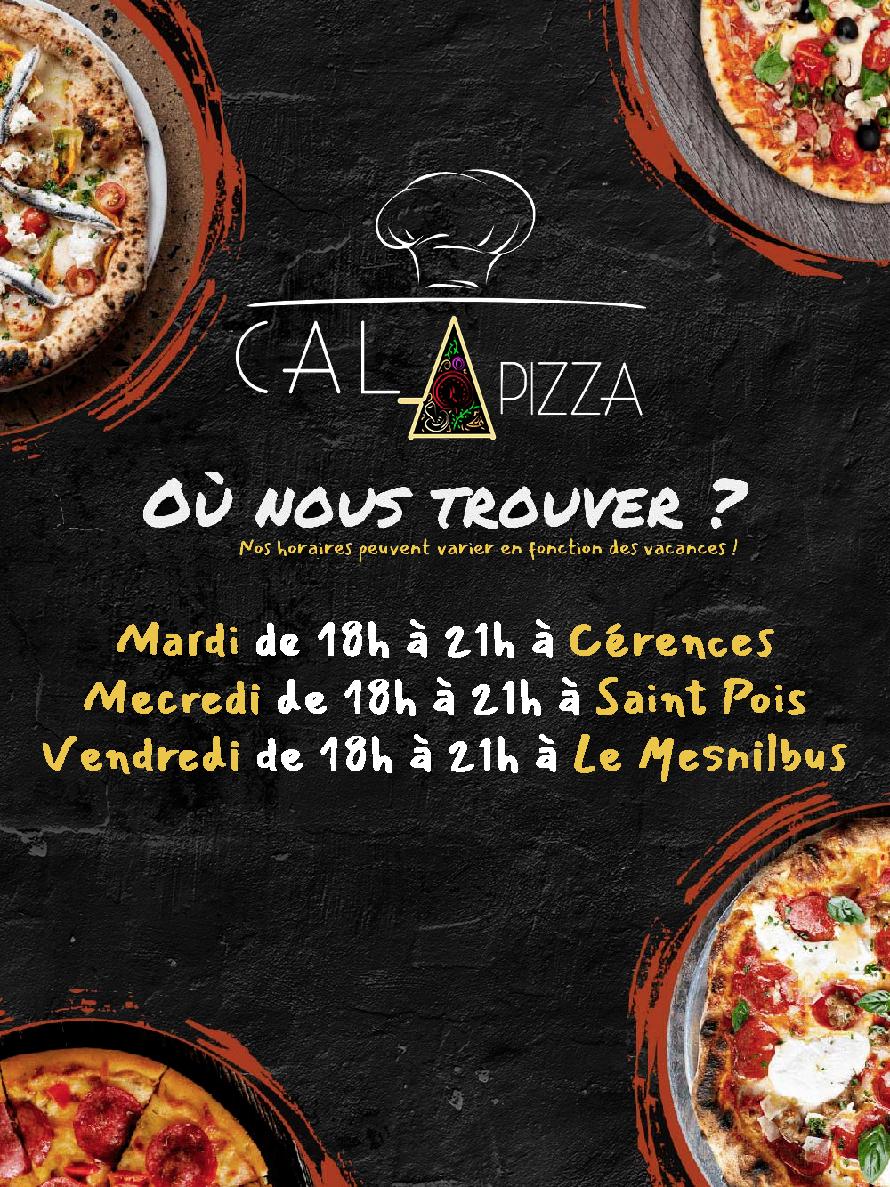 Cala Pizza - Lieux et horaires